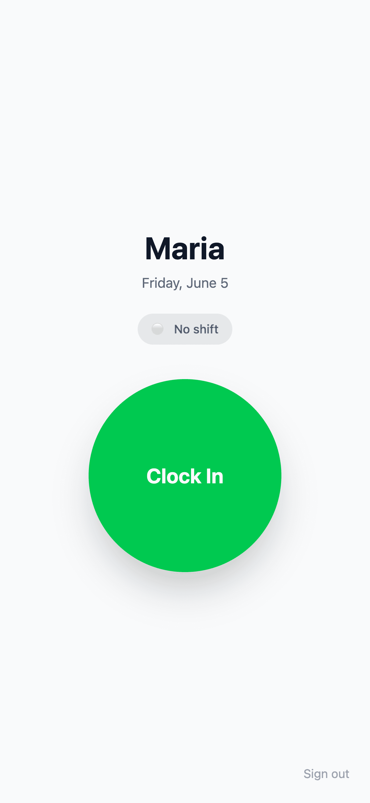 Clock-in — on the clock in one tap