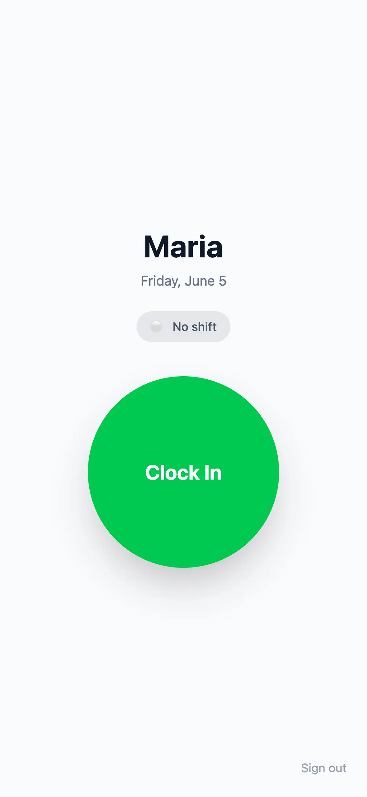 Clock-in — on the clock in one tap